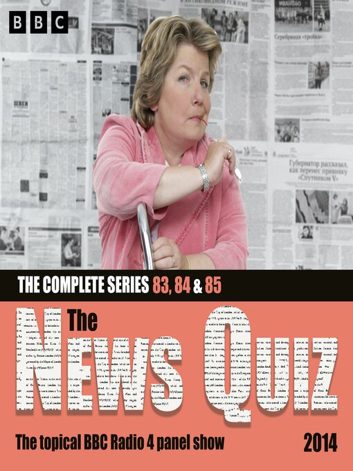 Title details for The News Quiz 2014 by BBC Radio Comedy - Available